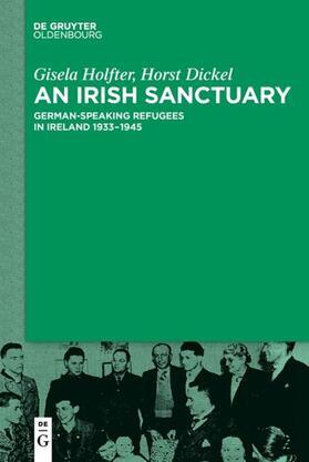 Dickel / Holfter |  An Irish Sanctuary | Buch |  Sack Fachmedien