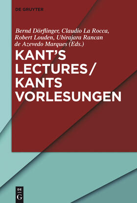 Dörflinger / Marques / La Rocca |  Kant's Lectures / Kants Vorlesungen | Buch |  Sack Fachmedien