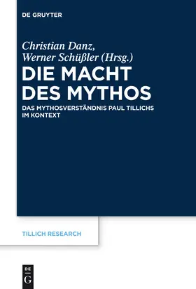 Schüßler / Danz | Die Macht des Mythos | Buch | 978-3-11-035161-3 | sack.de