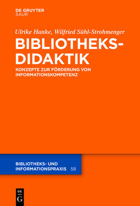 Sühl-Strohmenger / Hanke |  Bibliotheksdidaktik | Buch |  Sack Fachmedien