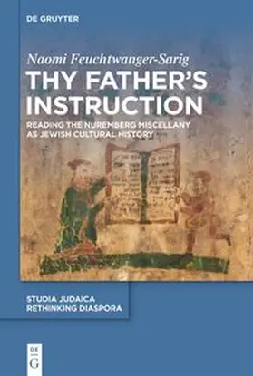 Feuchtwanger-Sarig |  Thy Father’s Instruction | Buch |  Sack Fachmedien