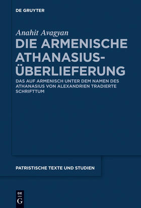 Avagyan |  Die armenische Athanasius-Überlieferung | Buch |  Sack Fachmedien