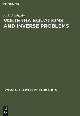 Bughgeim |  Volterra Equations and Inverse Problems | Buch |  Sack Fachmedien