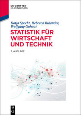 Specht / Bulander / Gohout |  Statistik für Wirtschaft und Technik | Buch |  Sack Fachmedien