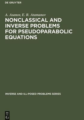 Atamanov / Asanov |  Nonclassical and Inverse Problems for Pseudoparabolic Equations | Buch |  Sack Fachmedien