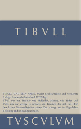 Tibull / Willige |  Tibull und sein Kreis | Buch |  Sack Fachmedien