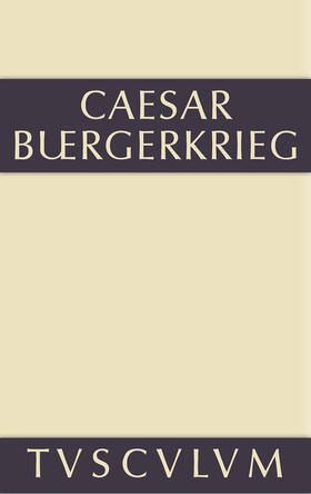 C. Julius Caesar / Dorminger |  Der Bürgerkrieg | Buch |  Sack Fachmedien