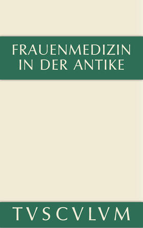 Huttner / Schubert |  Frauenmedizin in der Antike | Buch |  Sack Fachmedien