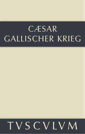 C. Julius Caesar / Dorminger |  Bellum Gallicum / Der gallische Krieg | Buch |  Sack Fachmedien