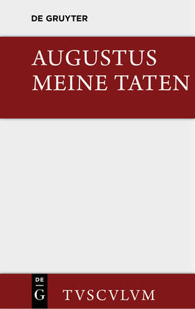 Augustus / Gottanka |  Meine Taten / Res gestae | Buch |  Sack Fachmedien