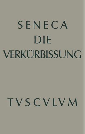 Seneca / Schöne |  Apokolokyntosis | Buch |  Sack Fachmedien