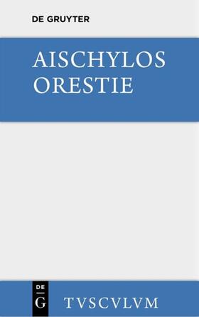 Aischylos / Werner |  Orestie | eBook | Sack Fachmedien