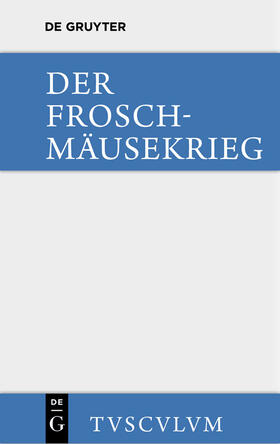 Scheffer |  Der Froschmäusekrieg / Batrachomyomachia | Buch |  Sack Fachmedien
