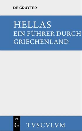 Reutern |  Hellas. Ein Führer durch Griechenland aus antiken Quellenstücken | eBook | Sack Fachmedien