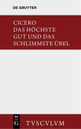 Cicero / Kabza |  Das höchste Gut und das schlimmste Übel / De finibus bonorum et malorum | eBook | Sack Fachmedien