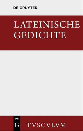Rüdiger |  Lateinische Gedichte im Urtext mit den schönsten Übertragungen deutscher Dichter | eBook | Sack Fachmedien