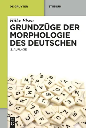 Elsen |  Grundzüge der Morphologie des Deutschen | Buch |  Sack Fachmedien