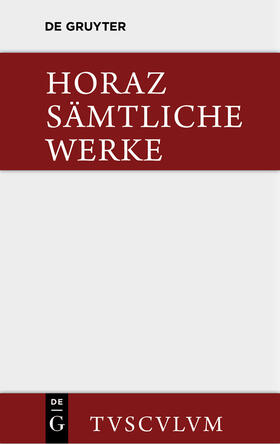 Horaz / Schöne / Färber |  Sämtliche Werke | Buch |  Sack Fachmedien