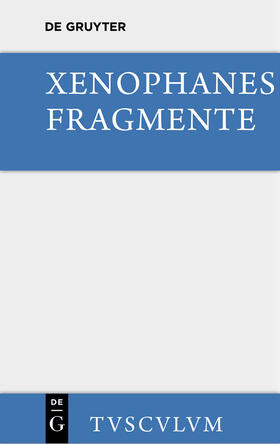 Xenophanes / Heitsch |  Die Fragmente | Buch |  Sack Fachmedien