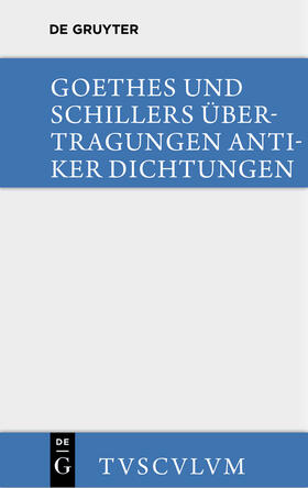 Goethe / Schiller / Rüdiger |  Übertragungen antiker Dichtungen | Buch |  Sack Fachmedien
