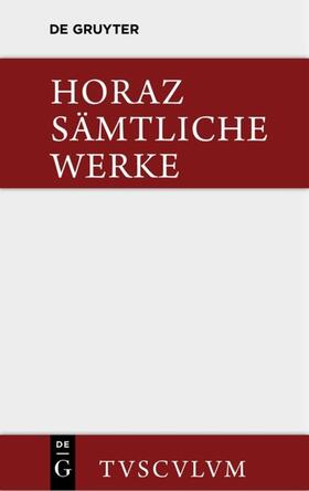 Horaz / Färber / Schöne |  Sämtliche Werke | eBook | Sack Fachmedien