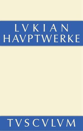 Lukian / Mras |  Hauptwerke | eBook | Sack Fachmedien