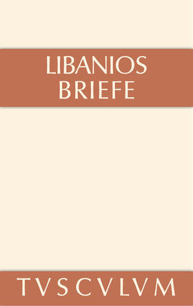 Libanios / Krischer / Fatouros |  Briefe | Buch |  Sack Fachmedien