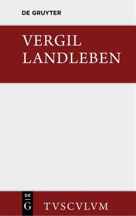 Vergil / Götte |  Landleben | eBook | Sack Fachmedien