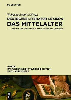 Achnitz |  Das wissensvermittelnde Schrifttum im 15. Jahrhundert | Buch |  Sack Fachmedien