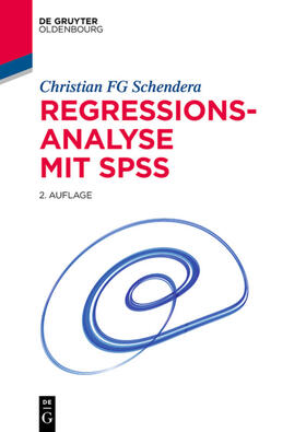 Schendera |  Regressionsanalyse mit SPSS | eBook | Sack Fachmedien