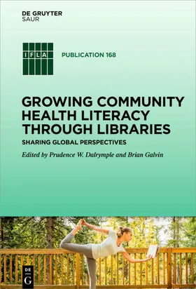 Galvin / Dalrymple |  Growing Community Health Literacy through Libraries | eBook | Sack Fachmedien