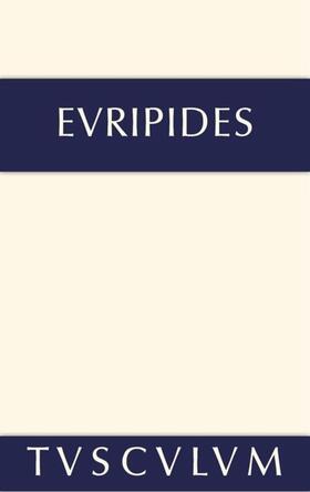 Euripides |  Iphigenie im Taurerlande. Helena • Ion • Die Phönikerinnen | eBook | Sack Fachmedien