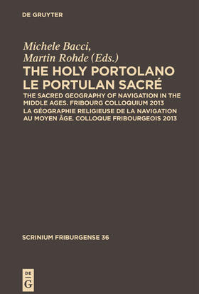 Rohde / Bacci |  The Holy Portolano / Le Portulan sacré | Buch |  Sack Fachmedien