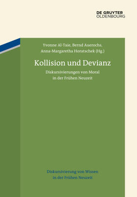 Al-Taie / Horatschek / Auerochs |  Kollision und Devianz | Buch |  Sack Fachmedien
