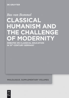 Bommel |  Classical Humanism and the Challenge of Modernity | Buch |  Sack Fachmedien