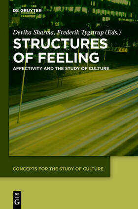 Sharma / Tygstrup |  Structures of Feeling | eBook | Sack Fachmedien