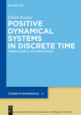 Krause |  Positive Dynamical Systems in Discrete Time | eBook | Sack Fachmedien