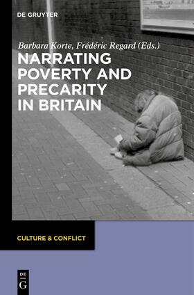Korte / Regard |  Narrating Poverty and Precarity in Britain | eBook | Sack Fachmedien