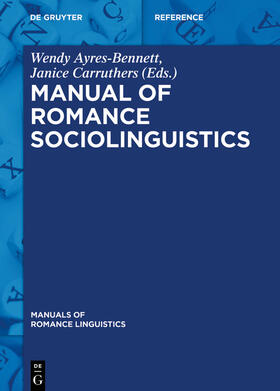 Bennett / Ayres-Bennett / Carruthers |  Manual of Romance Sociolinguistics | eBook | Sack Fachmedien