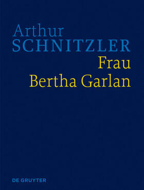 Hubmann / Schnitzler / Schwentner |  Frau Bertha Garlan | eBook | Sack Fachmedien