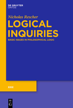 Rescher |  Logical Inquiries | eBook | Sack Fachmedien
