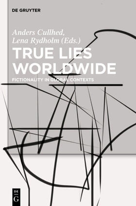 Cullhed / Rydholm |  True Lies Worldwide | eBook | Sack Fachmedien