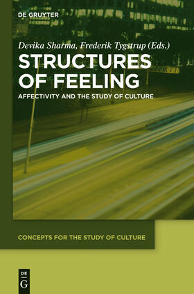 Tygstrup / Sharma |  Structures of Feeling | Buch |  Sack Fachmedien