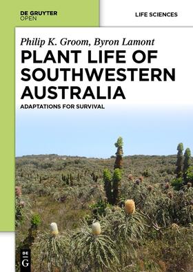 Lamont / Groom |  Plant Life of Southwestern Australia | Buch |  Sack Fachmedien