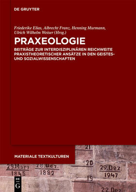 Elias / Franz / Murmann |  Praxeologie | eBook | Sack Fachmedien