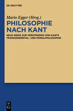 Egger |  Philosophie nach Kant | eBook | Sack Fachmedien