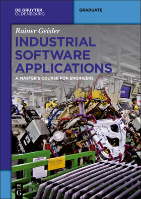 Geisler |  Industrial Software Applications | Buch |  Sack Fachmedien