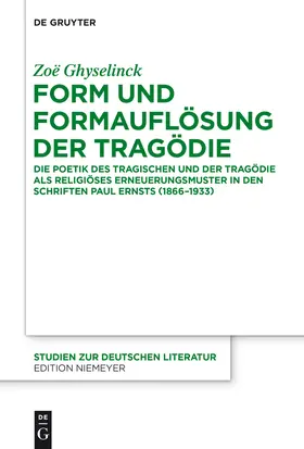 Ghyselinck |  Form und Formauflösung der Tragödie | Buch |  Sack Fachmedien