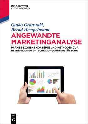 Grunwald / Hempelmann |  Angewandte Marketinganalyse | Buch |  Sack Fachmedien