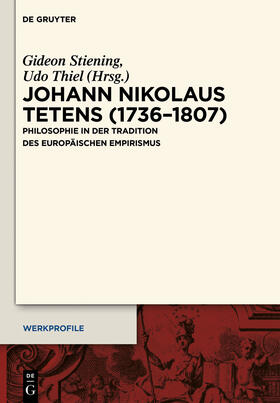 Thiel / Stiening |  Johann Nikolaus Tetens (1736¿1807) | Buch |  Sack Fachmedien